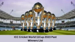 ICC Cricket World 11Cup 2023 Past Winners List