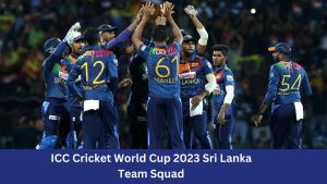 ICC Cricket World Cup 2023 Sri Lanka Team Squad