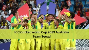ICC Cricket World Cup 2023 Australia Team Squad