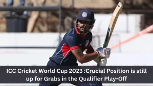 ICC Cricket World Cup 2023 :Crucial position is still up for grabs in the qualifier play-off