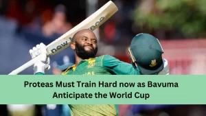 Proteas Must Train Hard now as Bavuma Anticipate the World Cup