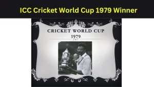 ICC Cricket World Cup 1979 Winner, West Indies the Champions