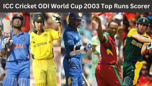 ICC Cricket ODI World Cup 2003 Top Runs Scorer