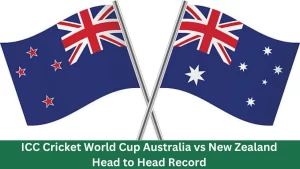 ICC Cricket World Cup Australia vs New Zealand Head to Head Record