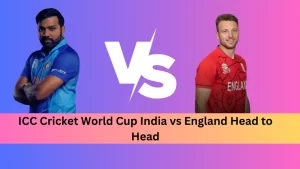 ICC Cricket World Cup India vs England Head to Head