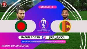 Bangladesh vs Sri Lanka Warm up Match ICC Cricket World Cup 2023 