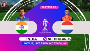 India vs Netherlands ICC Cricket World Cup 2023 India 