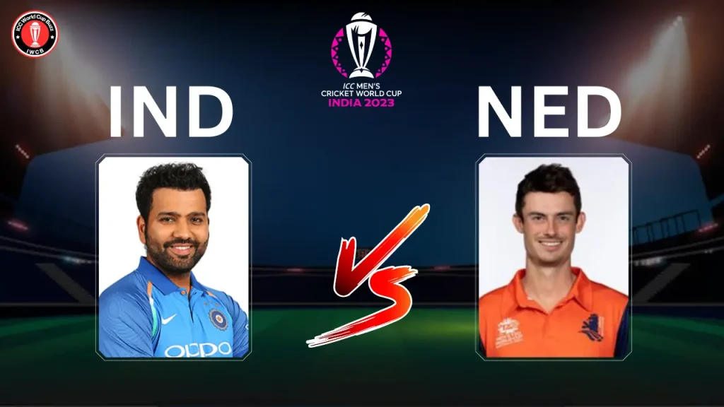 Ind vs Ned ICC Cricket World Cup 2023 India 