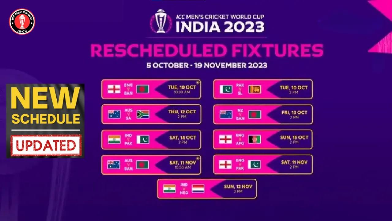 Revised Schedule For Icc Cricket World Cup 2023 Has Been Announced Icc World Cup Buzz 5928