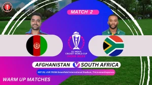 South Africa vs Afghanistan Warm Up match ICC Cricket World Cup 2023
