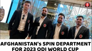 Afghanistan Spin Department Will Decide Aghanistan Fate in the ICC World Cup 2023