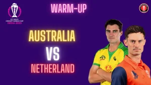 Australia vs Netherlands Warm up match officials for ICC Cricket World Cup 2023