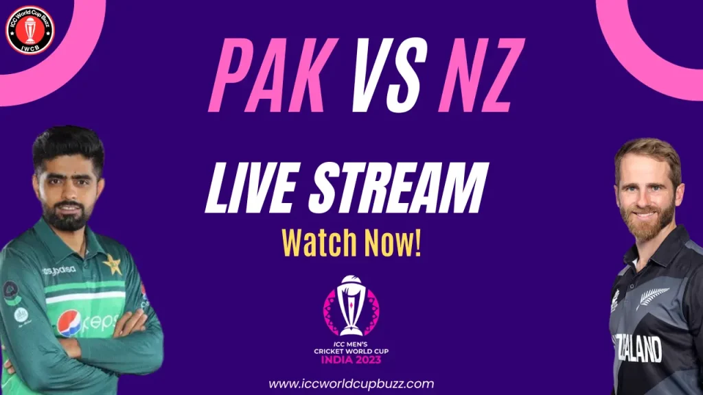 New Zealand vs Pakistan ICC Cricket World Cup 2023 Live Streaming 