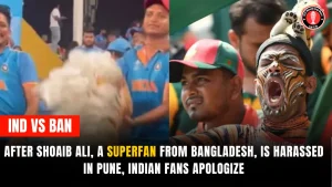 After Shoaib Ali, a superfan from bangladesh, is harassed in Pune, Indian fans apologize