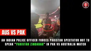An Indian Police Officer Forces Pakistan Spectator Not to Speak “Pakistan Zindabad” in Pak vs Australia Match