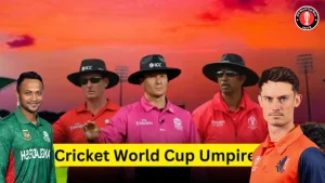 BAN vs NED Match Officials ICC Cricket World Cup 2023