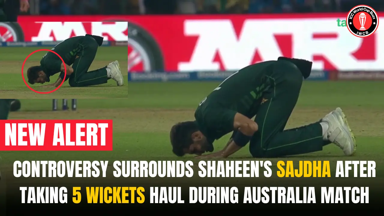 Controversy Surrounds Shaheen's Sajdha After taking 5 wickets haul During Australia Match