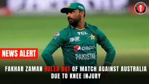 Fakhar Zaman ruled out of match against Australia due to Knee injury