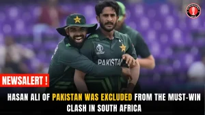 Hasan Ali of Pakistan was excluded from the must-win clash in South Africa