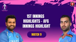 IND vs AFG | ICC Men’s CWC23 | Delhi | Match 9 | 1st Innings Highlights | AFG Battings