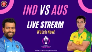 India vs Australia ICC Cricket World Cup 2023 Live Streaming, ball by ball Commentary and Live Score