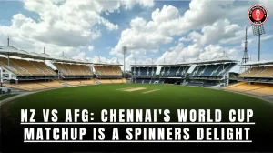NZ vs AFG: Chennai’s World Cup matchup is a spinners delight