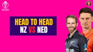 NZ vs NED Head to Head Records and Stats you should be aware of before the 2023 World Cup encounter between NZ and the NED