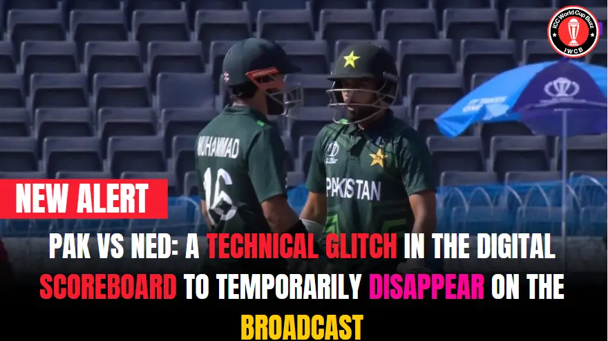 PAK vs NED Fans got upset as a technical glitch causes the digital scoreboard to temporarily disappear on the broadcast