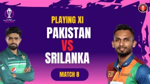 Pak vs SL Playing 11 and Injury Update for Match 8 of the ICC World Cup 2023