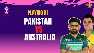 Pakistan vs Australia Warmup Match Playing 11 and Playing Conditions for the ICC World Cup 2023