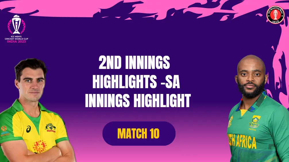 SA vs AUS ICC Men’s CWC23 Match 10 Lucknow 2nd Innings Highlight AUS Innings