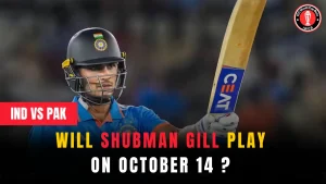 Will Shubman Gill play on October 14 in the India vs. Pakistan World Cup 2023? Here’s what we do know