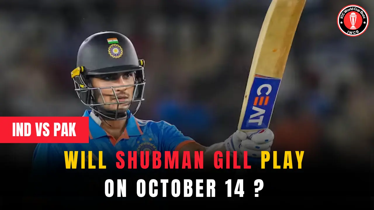 Will Shubman Gill play on October 14 in the India vs. Pakistan World Cup 2023? Here's what we do know