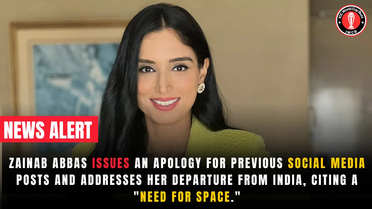 Zainab Abbas Issues an apology for previous social media posts and addresses her departure from India, citing a "need for space."
