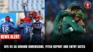 AFG vs SA Ground Dimensions, Pitch Report and Entry Gates 