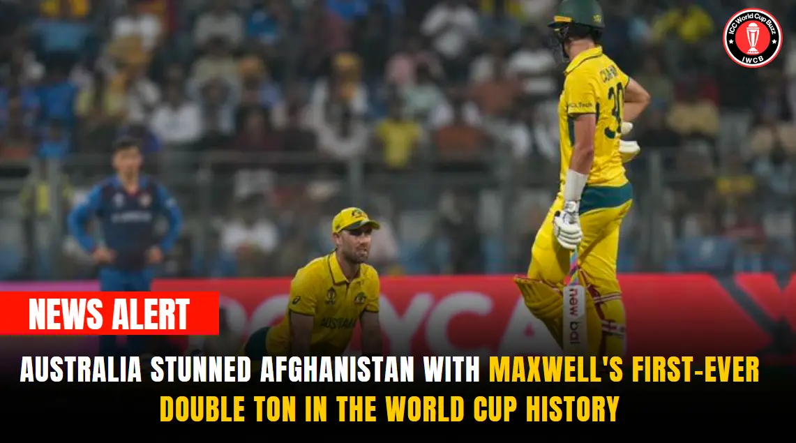 Australia Stunned Afghanistan With Maxwell's First-Ever Double Ton In The World Cup History