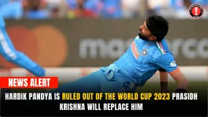 Hardik Pandya is Ruled Out of the World Cup 2023 Prasidh Krishna Will Replace Him