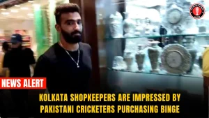 Kolkata Shopkeepers are impressed by Pakistani cricketers purchasing binge
