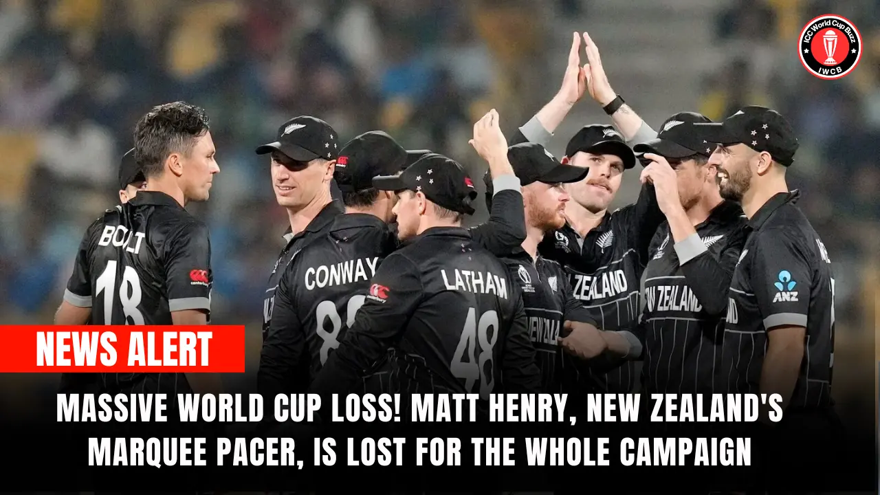 Massive World Cup Loss! Matt Henry, New Zealand's marquee pacer, is lost for the whole campaign