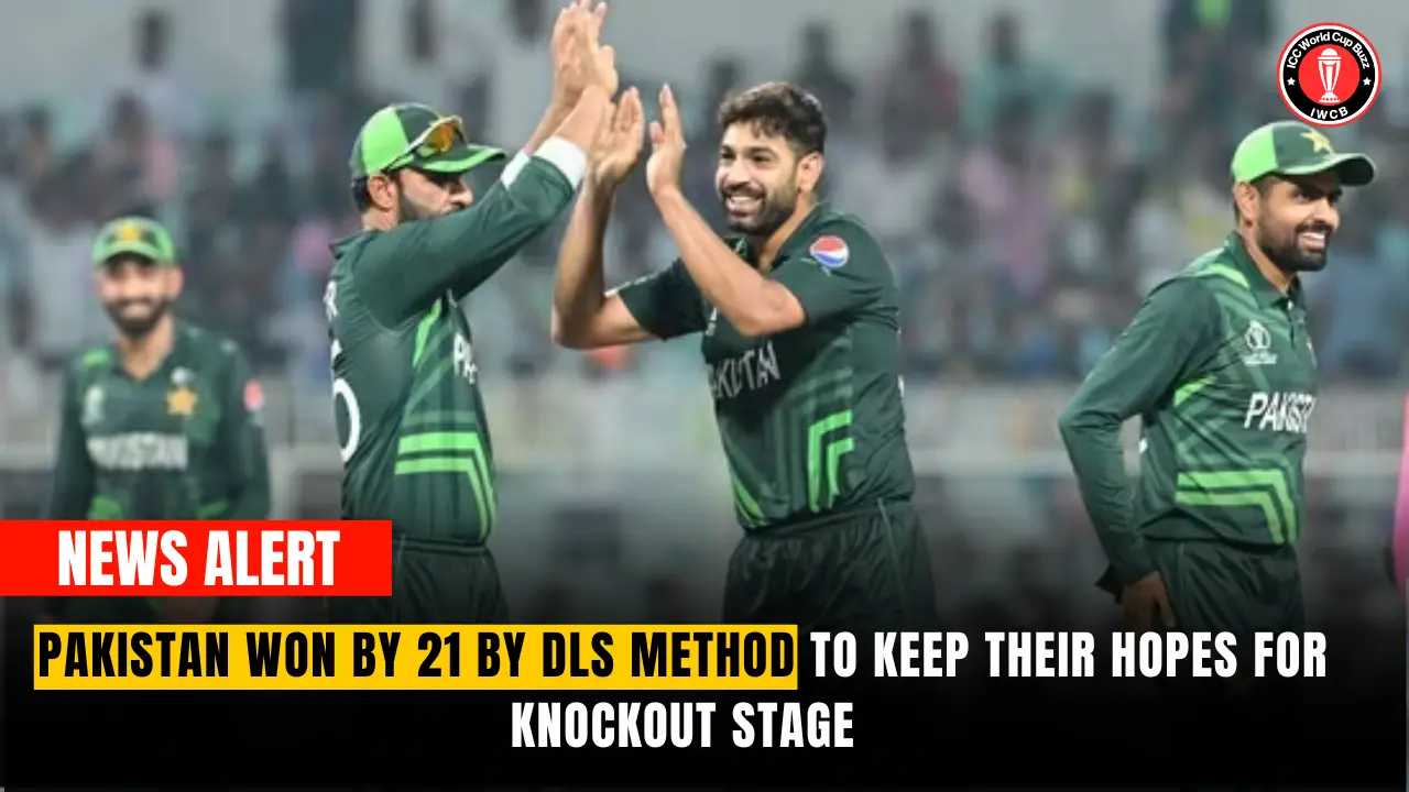 Pakistan Won By 21 By DLS Method to Keep Their Hopes For Knockout Stage