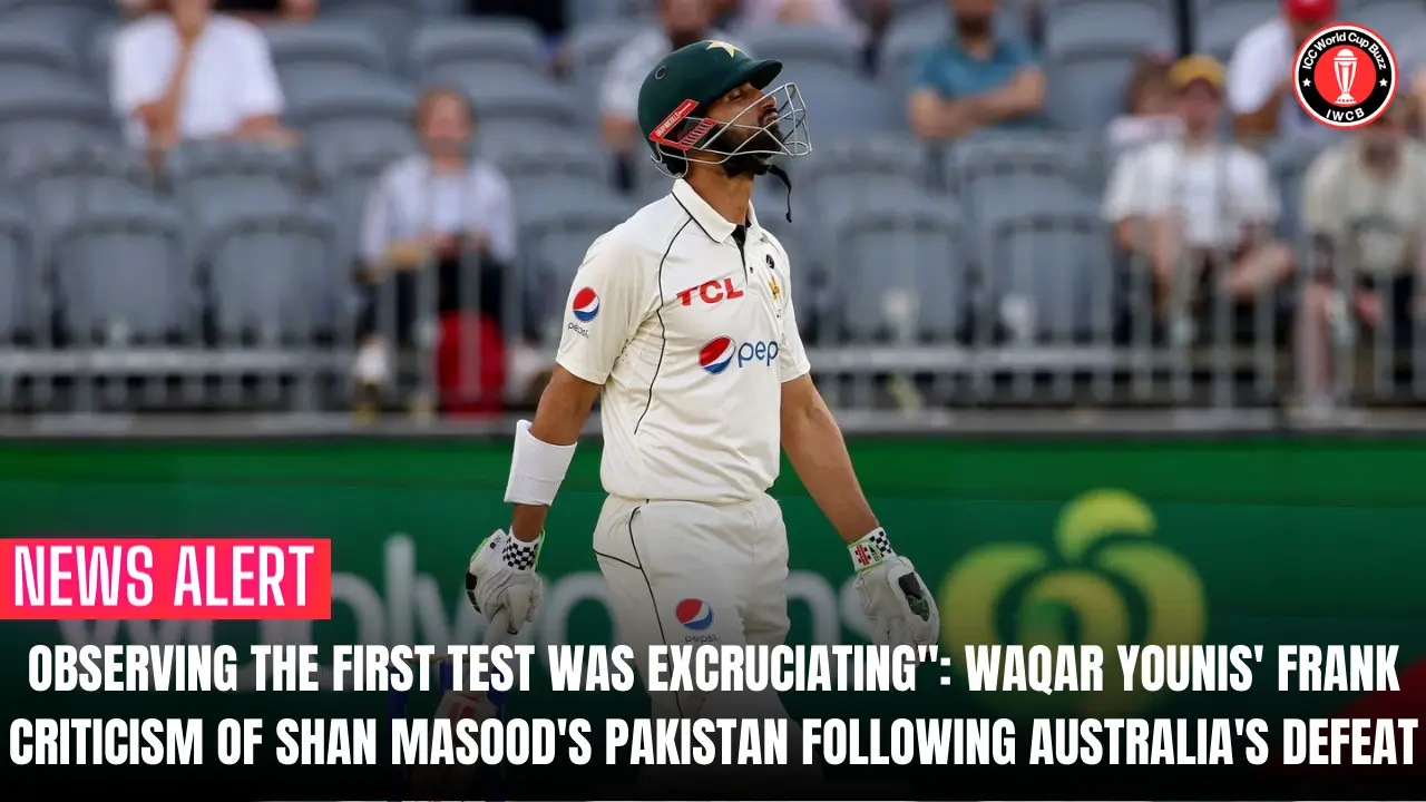 Observing the First Test was excruciating": Waqar Younis' frank criticism of Shan Masood's Pakistan following Australia's defeat