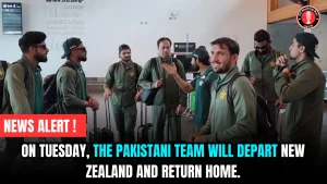 On Tuesday, the Pakistani team will depart New Zealand and return home.