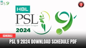 PSL 9 2024 Download Schedule PDF