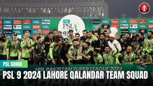 PSL 9 2024 Lahore Qalandar team squad 