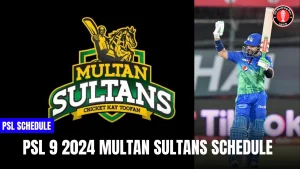 PSL 9 2024 Multan Sultans Schedule