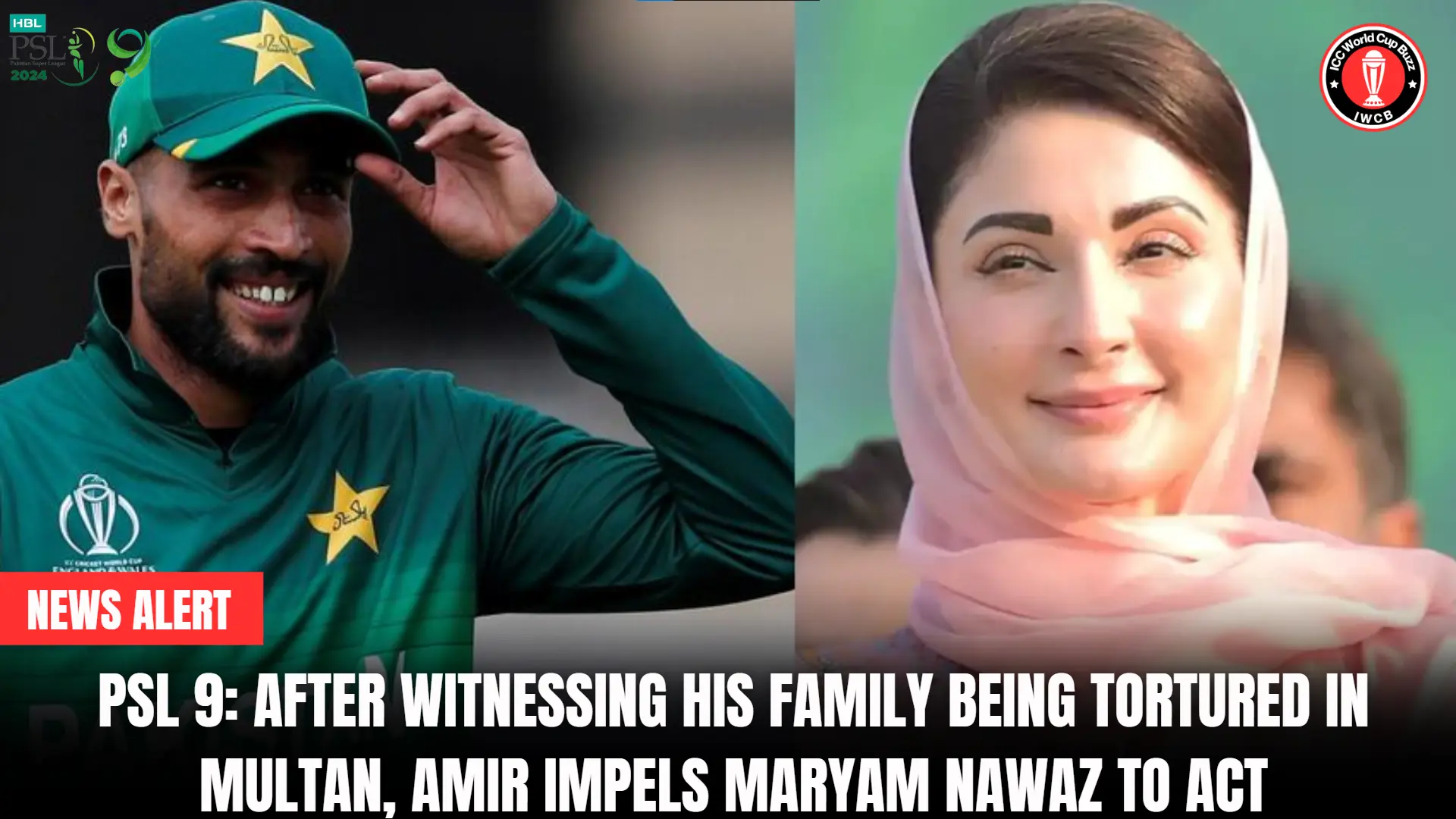 PSL 9 After witnessing his family being tortured in Multan, Amir impels Maryam Nawaz to act