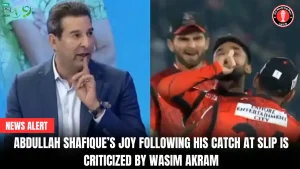 Abdullah Shafique’s joy following his catch at slip is criticized by Wasim Akram