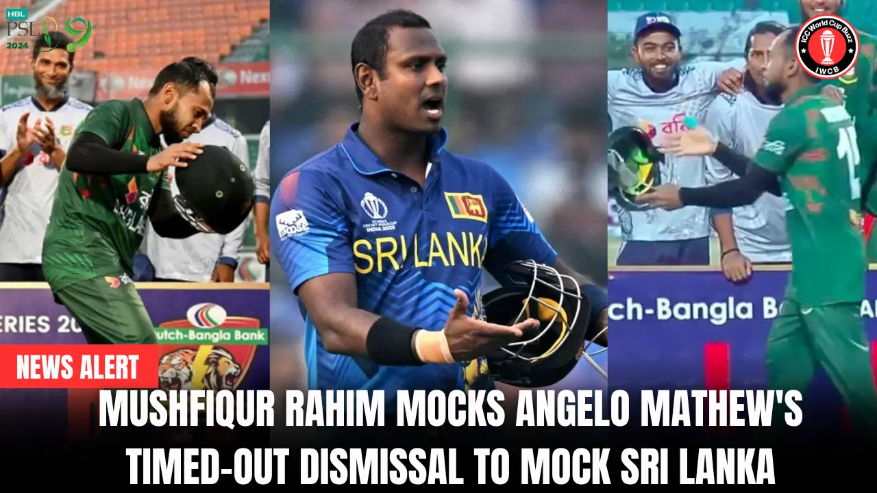 Mushfiqur Rahim mocks Angelo Mathew's timed-out dismissal to mock Sri Lanka