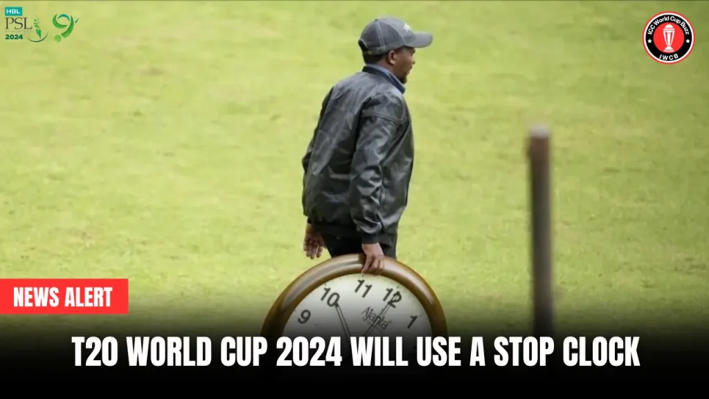 T20 World Cup 2024 will use a stop clock